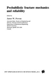 Front cover of Probabilistic fracture mechanics and reliability by James W. Provan