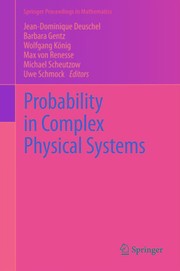 Cover of Probability in Complex Physical Systems by Jean-Dominique Deuschel