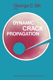 Cover of Proceedings of an international conference on Dynamic Crack Propagation by George C. Sih