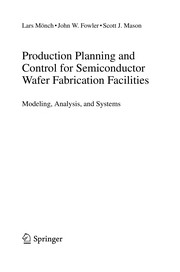 Front cover of Production Planning and Control for Semiconductor Wafer Fabrication Facilities by Lars Mönch