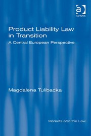 Front cover of Product liability law in transition by Magdalena Tulibacka
