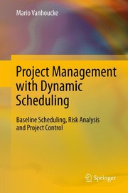 Cover of Project Management with Dynamic Scheduling by Mario Vanhoucke