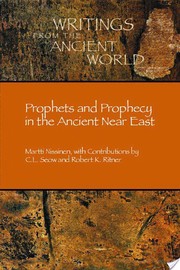 Front cover of Prophets and prophecy in the ancient Near East by Martti Nissinen