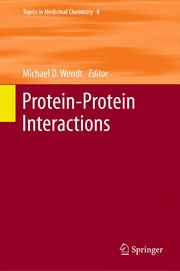Cover of Protein-Protein Interactions by Michael D. Wendt