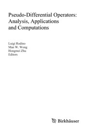 Cover of Pseudo-Differential Operators: Analysis, Applications and Computations by Luigi Rodino