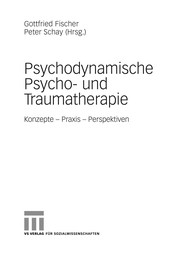 Cover of Psychodynamische Psycho- und Traumatherapie by Gottfried Fischer