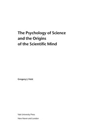 Front cover of The psychology of science and the origins of the scientific mind by Gregory J. Feist