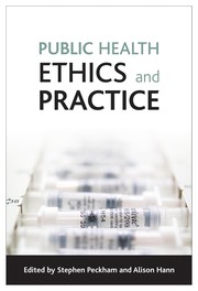 Front cover of Public health ethics and practice by Stephen Peckham
