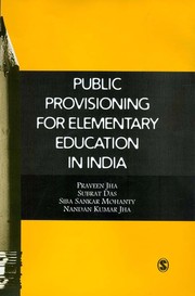 Front cover of Public provisioning for elementary education in India by Praveen K. Jha