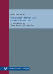 Front cover of Publizistische Freiheit und Persönlichkeitsschutz by Marc-Oliver Martin