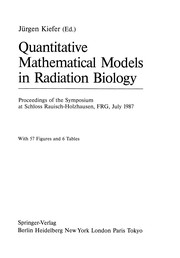 Front cover of Quantitative Mathematical Models in Radiation Biology by Jürgen Kiefer