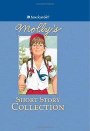 Front cover of Molly's Short Story Collection by Valerie Tripp