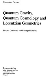Front cover of Quantum gravity, quantum cosmology, and Lorentzian geometries by Giampiero Esposito