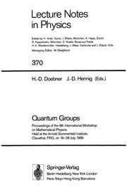 Front cover of Quantum groups by International Workshop on Mathematical Physics (8th 1989 Arnold Sommerfeld Institute)