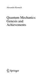 Front cover of Quantum Mechanics: Genesis and Achievements by Alexander Komech