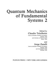 Front cover of Quantum Mechanics of Fundamental Systems 2 by Claudio Teitelboim