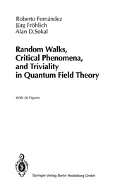Front cover of Random Walks, Critical Phenomena, and Triviality in Quantum Field Theory by Roberto Fernández