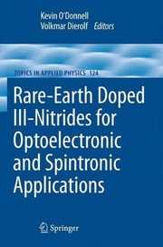 Front cover of Rare earth doped III-nitrides for optoelectronic and spintronic applications by Kevin O'Donnell