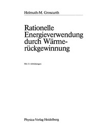Front cover of Rationelle Energieverwendung durch Wärmerückgewinnung by Helmuth-M Groscurth