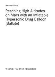 Front cover of Reaching High Altitudes on Mars with an Inflatable Hypersonic Drag Balloon (Ballute) by Hannes Griebel
