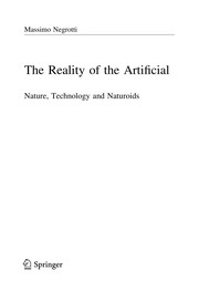 Front cover of The Reality of the Artificial by Massimo Negrotti