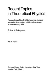 Front cover of Recent Topics in Theoretical Physics by Hajime Takayama