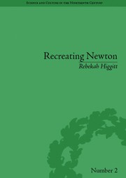 Cover of Recreating Newton by Rebekah Higgitt