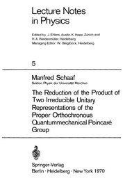 Front cover of The reduction of the product of two irreducible unitary representations of the proper orthochronous quantummechanical Poincaré group by Manfred Schaaf