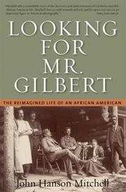 Cover of Looking for Mr. Gilbert by John Hanson Mitchell