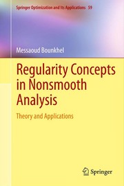 Front cover of Regularity Concepts in Nonsmooth Analysis by Messaoud Bounkhel