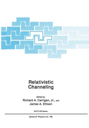 Front cover of Relativistic Channeling by Richard A. Carrigan