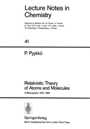 Front cover of Relativistic Theory of Atoms and Molecules by P. Pyykkö