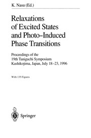 Front cover of Relaxations of Excited States and Photo-Induced Structural Phase Transitions by Keiichiro Nasu