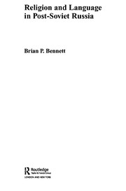 Front cover of Religion and language in post-Soviet Russia by Brian P. Bennett