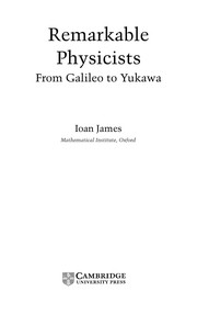 Front cover of REMARKABLE PHYSICISTS: FROM GALILEO TO YUKAWA by James, Ioan Mackenzie
