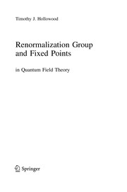 Cover of Renormalization Group and Fixed Points by Timothy J. Hollowood
