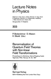 Front cover of Renormalization of Quantum Field Theories with Non-linear Field Transformations by Peter Breitenlohner