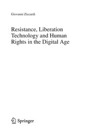 Front cover of Resistance, Liberation Technology and Human Rights in the Digital Age by Giovanni Ziccardi