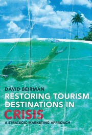 Front cover of Restoring tourism destinations in crisis by David Beirman