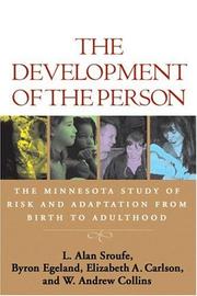 Front cover of The development of the person by L. Alan Sroufe