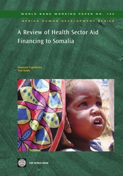 Front cover of A review of health sector aid financing to Somalia (2000-2006) by Emanuele Capobianco