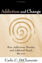 Front cover of Addiction and Change by Carlo C. DiClemente