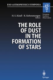 Front cover of The Role of Dust in the Formation of Stars by Ralf Siebenmorgen