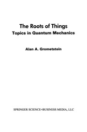 Front cover of The Roots of Things by Alan A. Grometstein