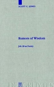 Front cover of Rumors of wisdom by Scott C. Jones