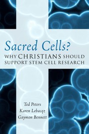 Cover of Sacred cells? by Ted Peters