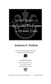 Front cover of Sacred spaces and religious traditions in Oriente Cuba by Jualynne E. Dodson