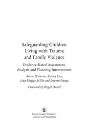 Front cover of Safeguarding children living with trauma and family violence by Arnon Bentovim