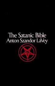 Front cover of The Satanic Bible by Anton Szandor LaVey