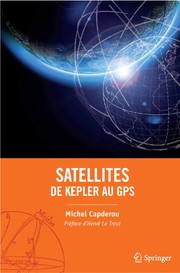 Front cover of Satellites : de Kepler au GPS by Michel Capderou